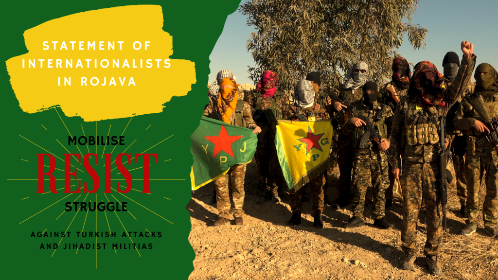 Statement of Internationalists in Rojava ! - YPG-YPJ international